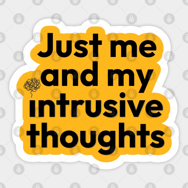 Just me and my Intrusive Thoughts Sticker by yaywow